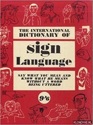 The International Dictionary of Sign Language: A Study of Human Behaviour