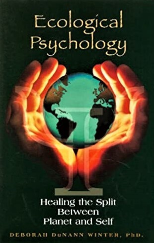 Ecological psychology : healing the split between planet and self