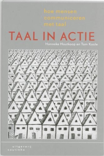 Taal in actie : hoe mensen communiceren met taal