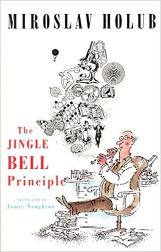 JINGLE BELL PRINCIPLE - Miroslav Holub