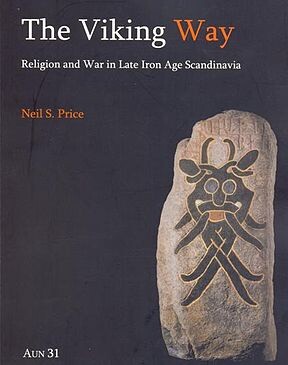 The Viking way : religion and war in late Iron Age Scandinavia