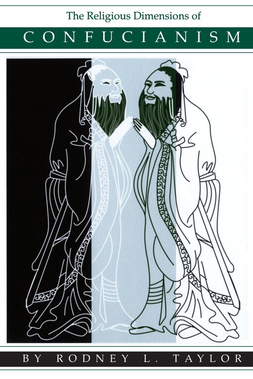 The Religious Dimensions of Confucianism (Suny Series in Religious Studies)