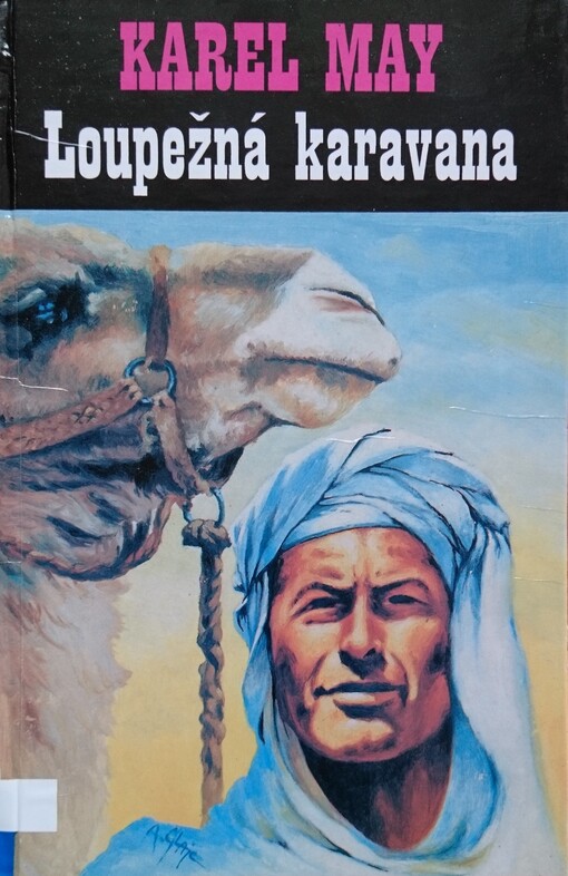 Loupežná karavana / 