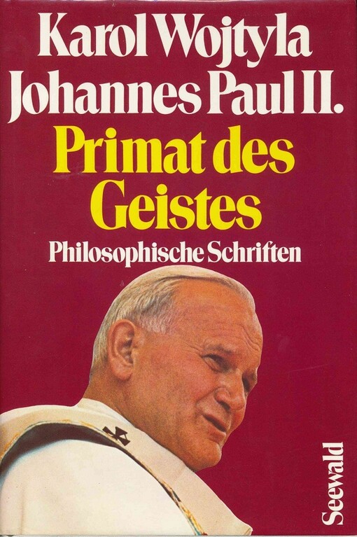 Primat des Geistes: Philosophische Schriften (German Edition)