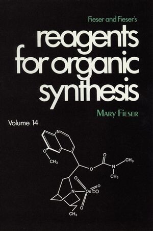 Reagents for organic synthesis. Vol. fourteeen