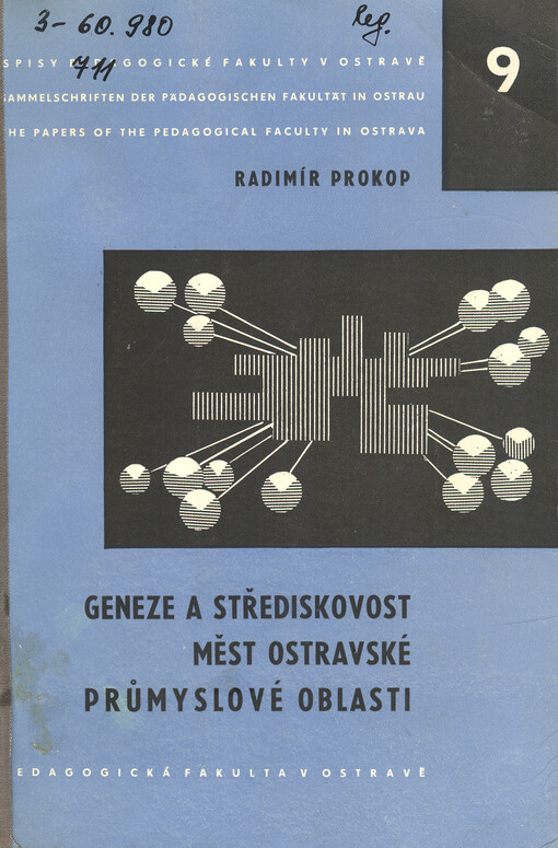 Geneze a střediskovost měst ostravské průmyslové oblasti