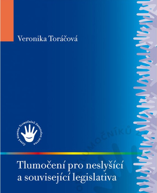 Tlumočení pro neslyšící a související legislativa