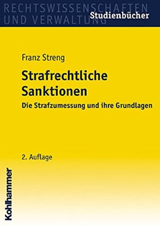 Strafrechtliche Sanktionen: Grundlagen und Anwendung (Kohlhammer Studienbucher) (German Edition)
