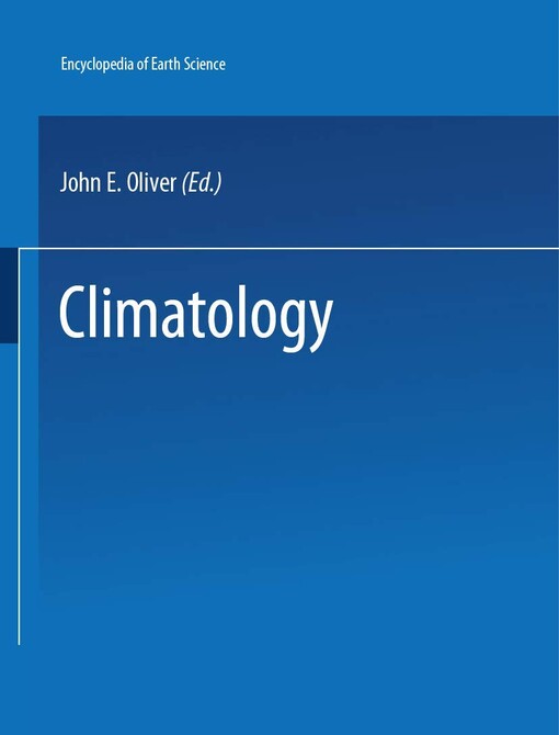 The Endyclopedia of Climatology : an atmospheric science