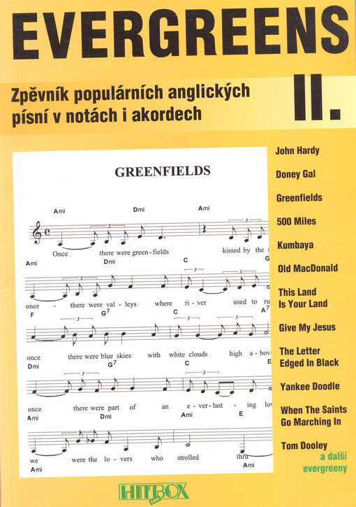 Evergreens : zpěvník populárních anglických písní v notách i akordech. II., Díl 2