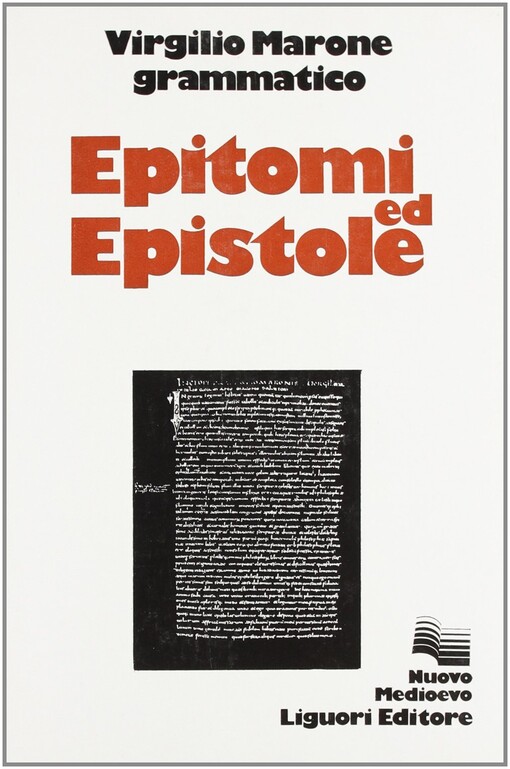 Epitomi ed epistole (Nuovo Medioevo) (Italian Edition)
