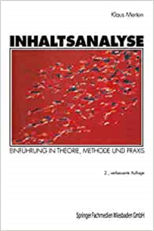 Inhaltsanalyse : Einführung in Theorie, Methode und Praxis