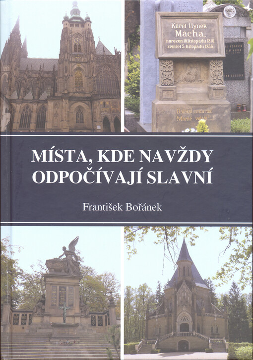 Místa, kde navždy odpočívají slavní