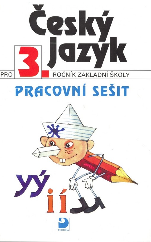 Český jazyk pro 3. ročník základní školy : pracovní sešit