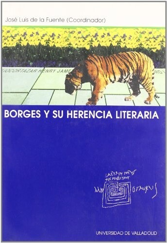 Borges y su herencia literaria