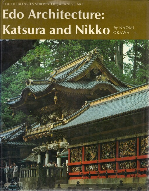 Edo architecture : Katsura and Nikko