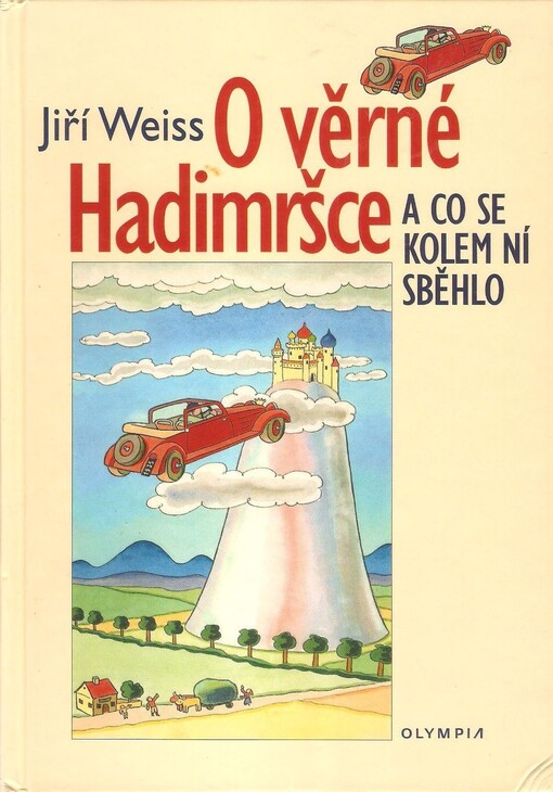 O věrné Hadimršce: a co se kolem ní sběhlo