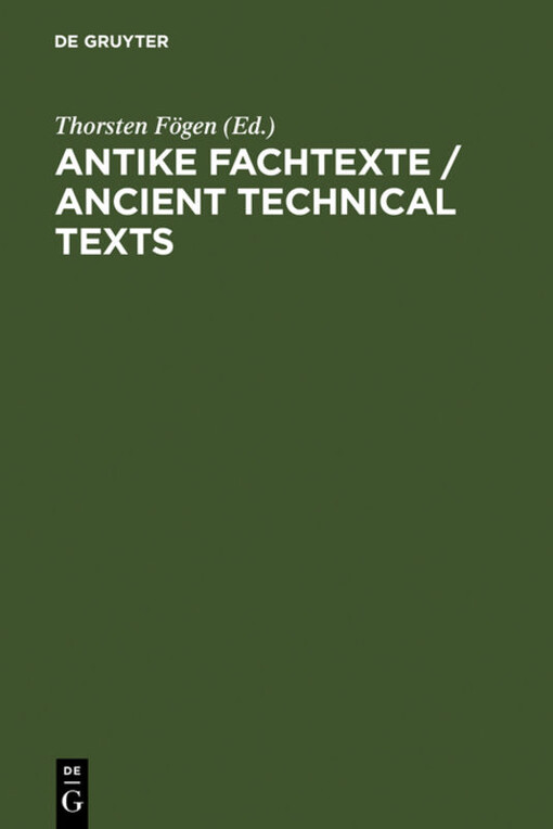 Antike Fachtexte = Ancient technical texts