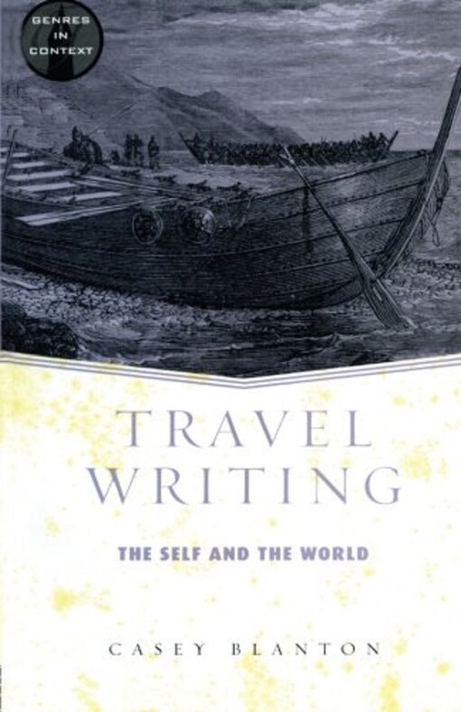 Travel Writing (Genres in Context)