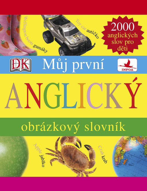 Můj první anglický obrázkový slovník: [2000 anglických slov pro děti]