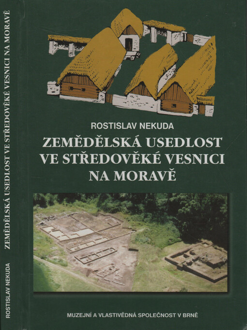 Zemědělská usedlost ve středověké vesnici na Moravě
