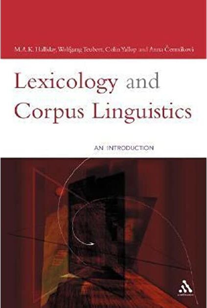Lexicology and corpus linguistics : an itroduction