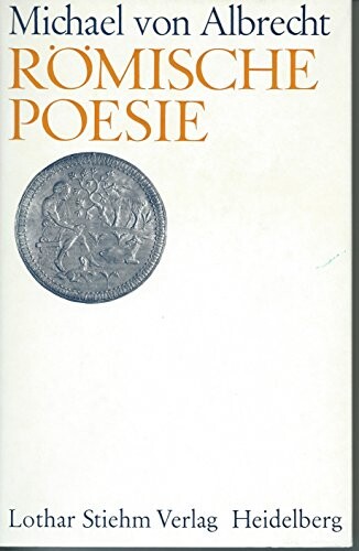 Romische Poesie: Texte u. Interpretationen (German Edition)