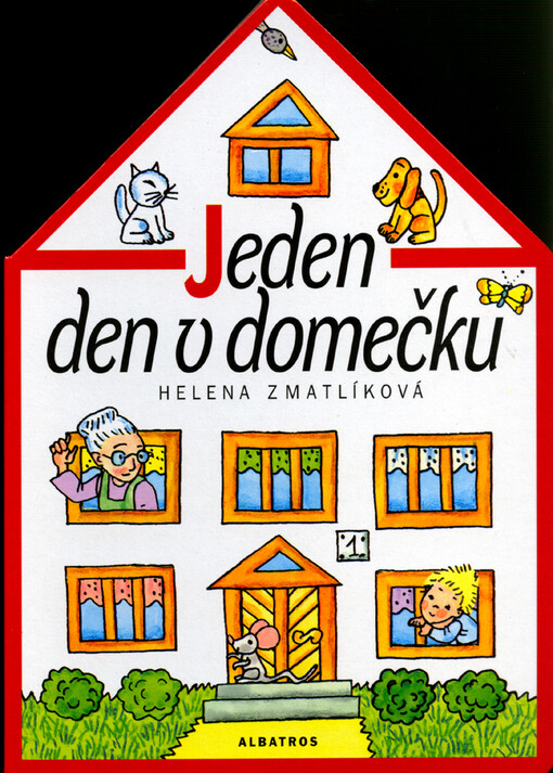 Jeden den v domečku