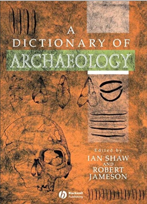 Dictionary of Archaeology