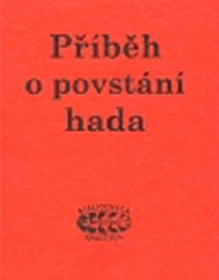 Příběh o povstání hada : gnostický mýtus v několika podobách