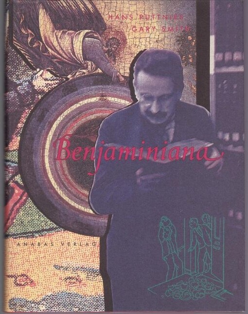 Benjaminiana : [eine biografische Recherche]