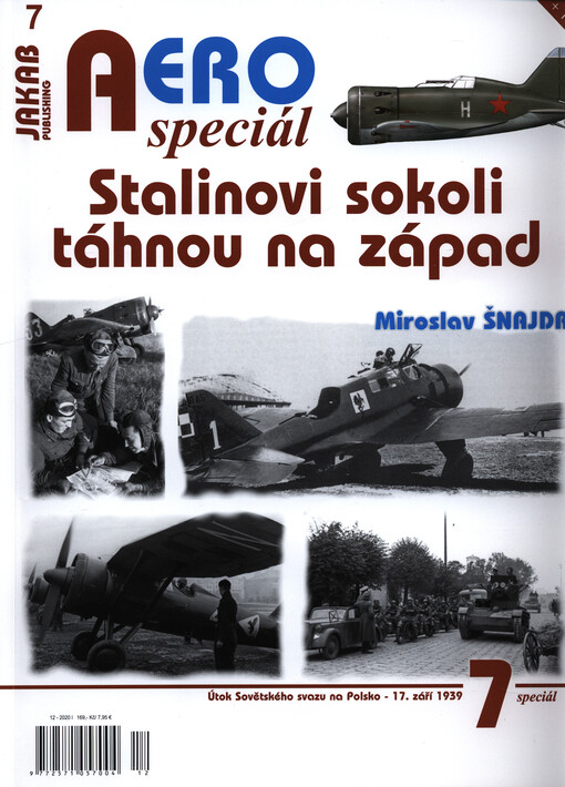 Stalinovi sokoli táhnou na západ : útok Sovětského svazu na Polsko - 17. září 1939
