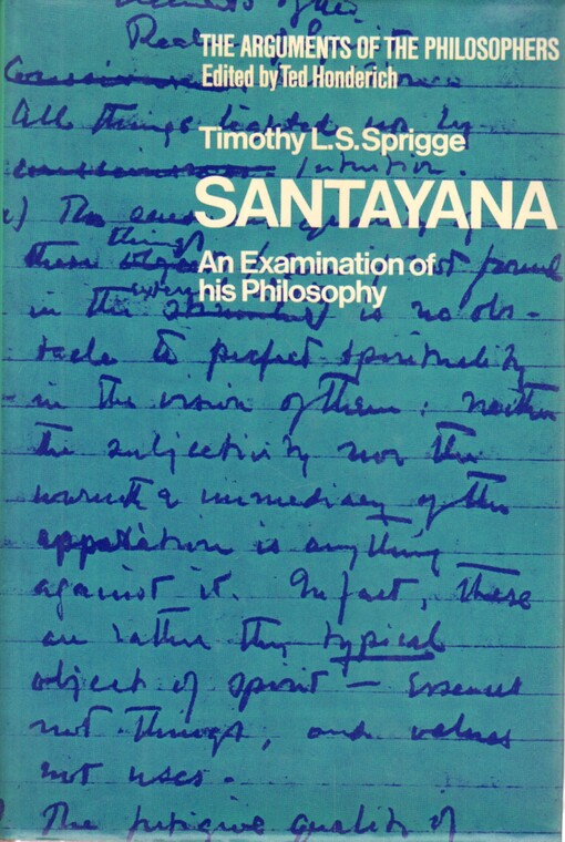 Santayana : an examination of his philosophy