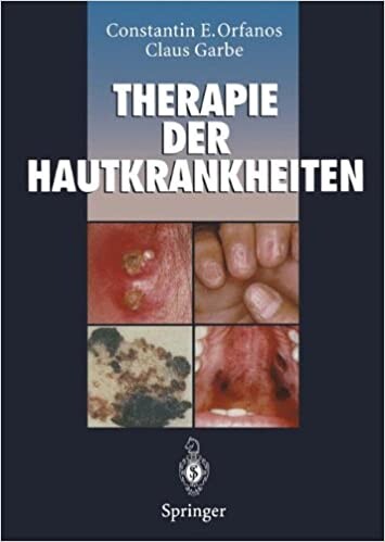 Therapie der Hautkrankheiten : einschließlich Andrologie, Phlebologie, Proktologie, pädiatrische Dermatologie, tropische Dermatosen und Venerologie