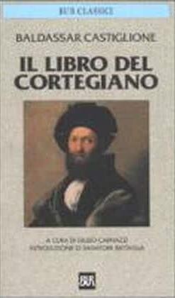 Il Libro Del Cortegiano (Italian Edition)