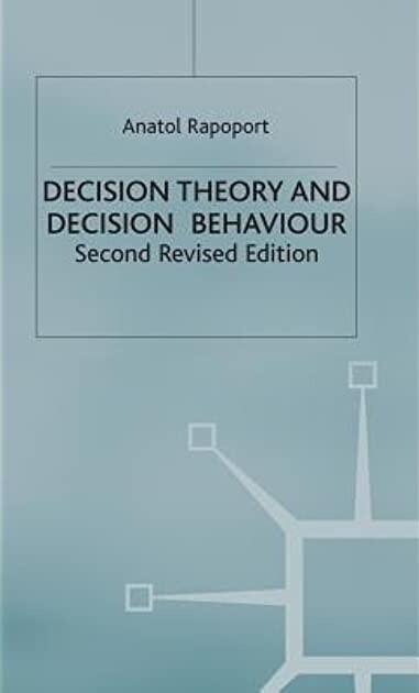 Decision Theory and Decision Behaviour