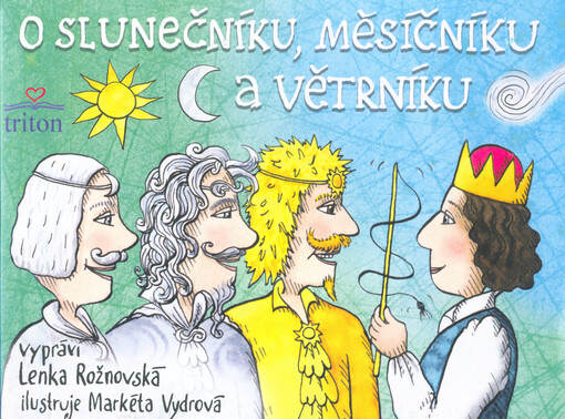 O Slunečníku, Měsíčníku a Větrníku
