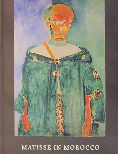 Matisse in Morocco: Paintings & Drawings, 1912-1913