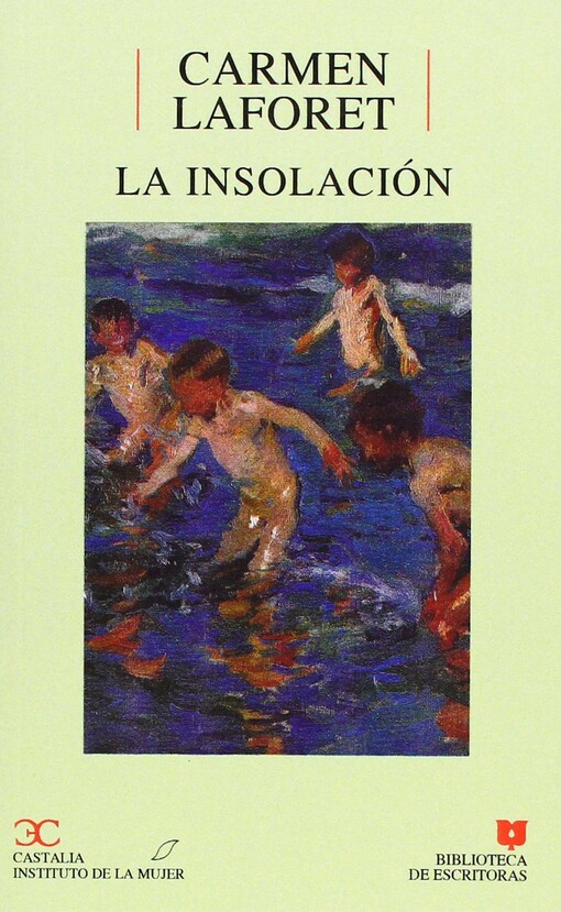 La insolacion (Biblioteca de Escritoras) (Spanish Edition)