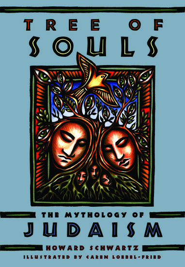 Tree of Souls: The Mythology of Judaism