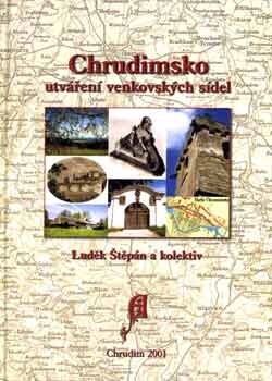 Chrudimsko : utváření venkovských sídel