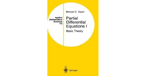 Partial Differential Equations I: Basic Theory (Applied Mathematical Sciences)