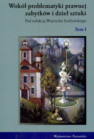 Woko Problematyki Prawnej Zabytkow I Dzie Sztuki (Polish Edition)