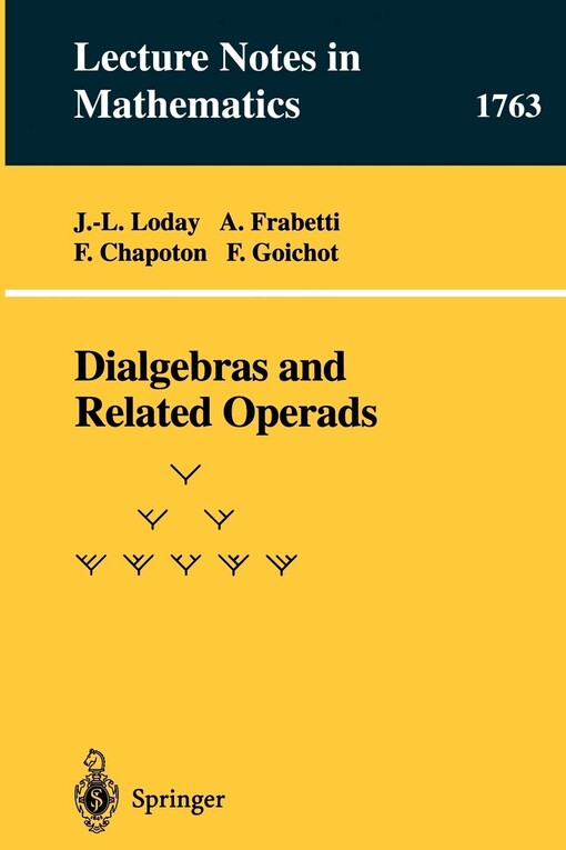 Dialgebras and Related Operads (Lecture Notes in Mathematics)