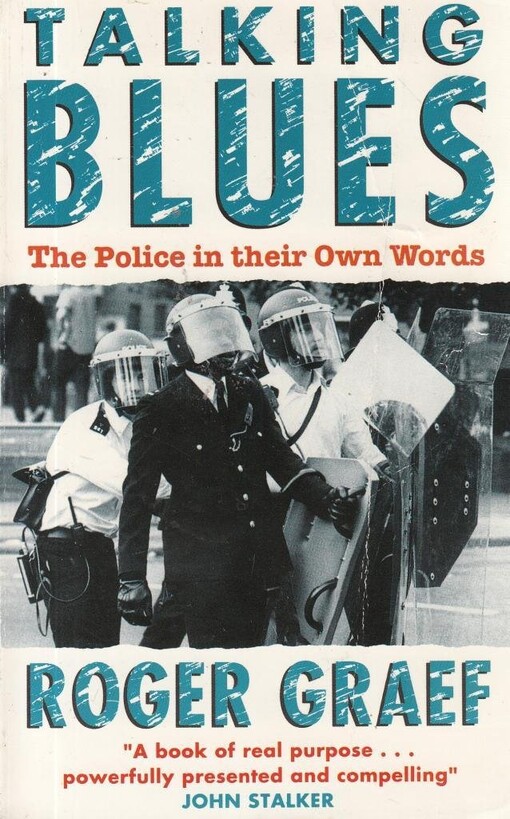 Talking blues : the police in their own words