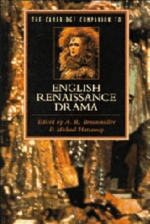 The Cambridge companion to English Renaissance drama    