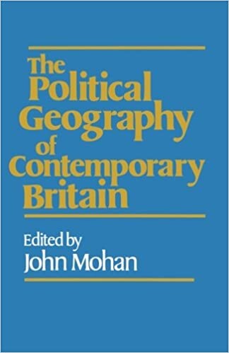 The Political Geography of Contemporary Britain