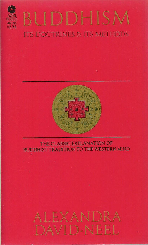 Buddhism: Its Doctrines and Its Methods