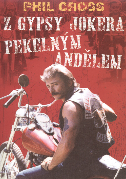 Z Gypsy Jokera Pekelným andělem