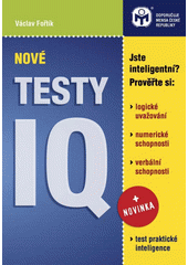 Nové testy IQ  (odkaz v elektronickém katalogu)